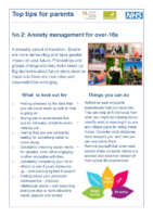 Parent/carer tip No2 – anxiety management for over16s